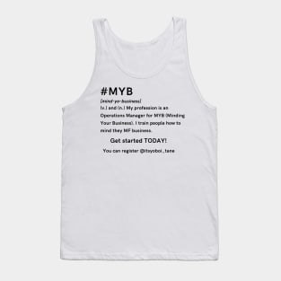 MYB Mind Your Business Tank Top